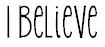  photo believe1_zps321f6032.png