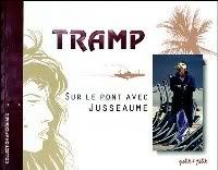 BD FR   Tramp   THS   Sur le pont avec Jusseaume preview 0