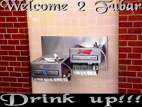 Welcome to Fubar!!! Prepare to become addicted!